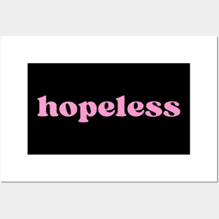 Hopeless Posters and Art